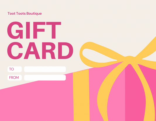 Toot Toot's Boutique Gift Card