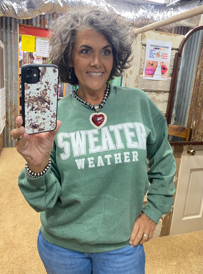 Sweater Weather Sweatshirt