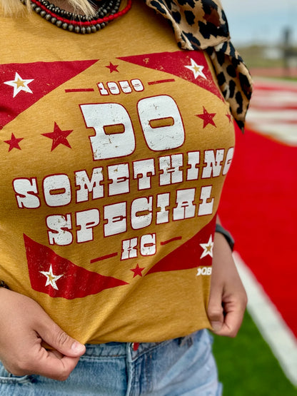 Pre-Order Do Something Special Chiefs Tee